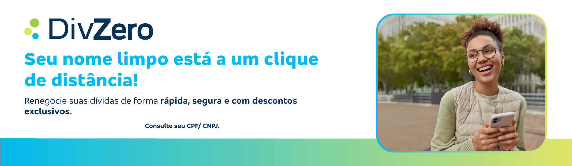 Você não precisa mais adiar... Organizar sua vida financeira pode começar agora! Consulte grátis seu CPF
